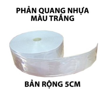 Phản quang nhựa màu trắng bản rộng 5cm