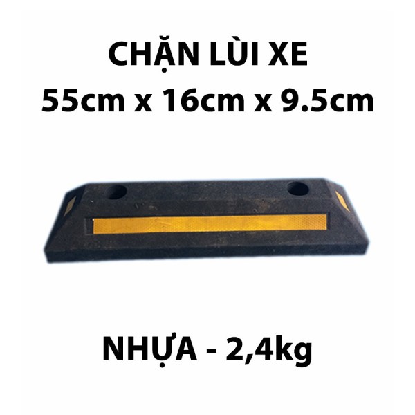 Chặn lùi bánh xe chất liệu nhựa PP kiểu 02 dài 55 cm
